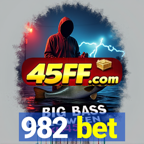 982 bet